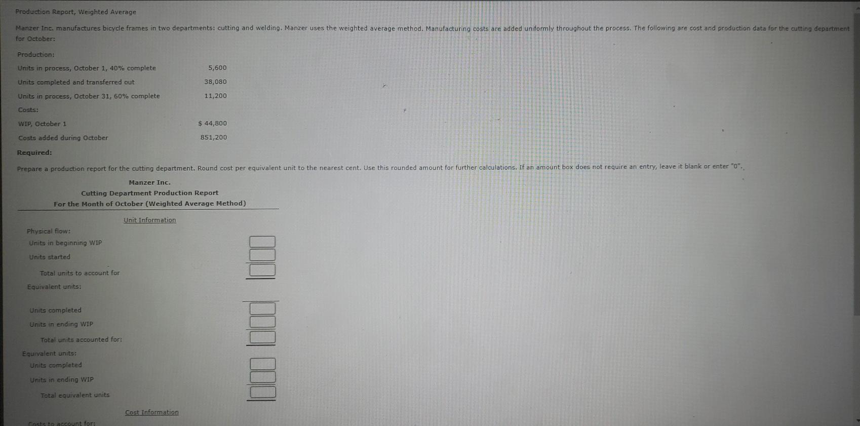 Production Report, Weighted Average Manzer Inc. manufactures bicycle frames in two