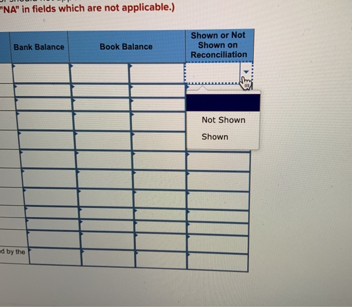(Select the answers in the appropriate cells. Leave no cells blank. Be