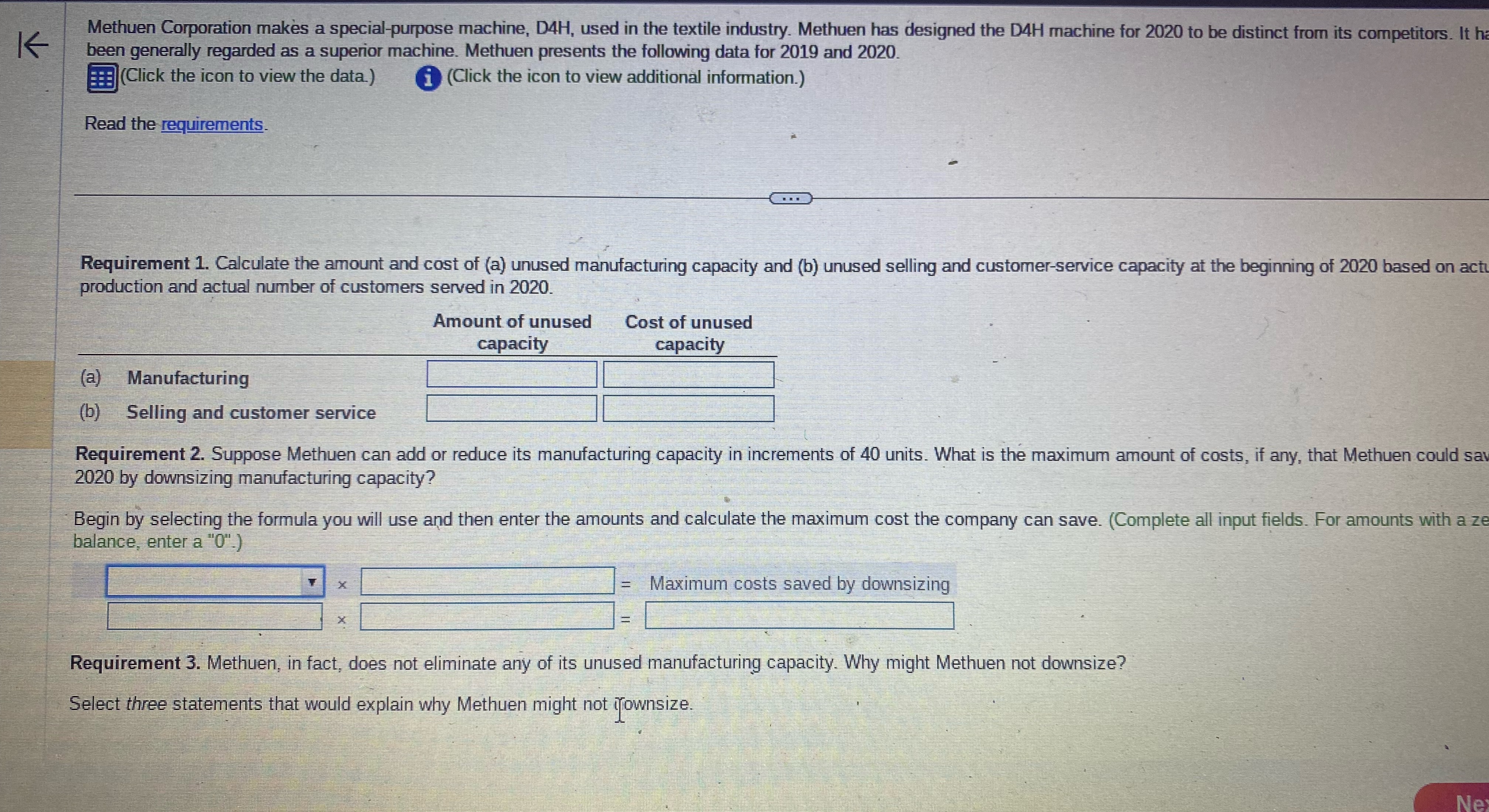 Methuen Corporation makes a special-purpose machine, D4H, used in the textile