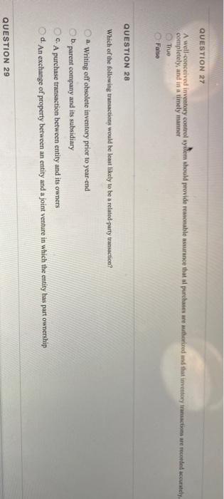  QUESTION 27 A well-conceived inventory control system should provide reasonable assurance