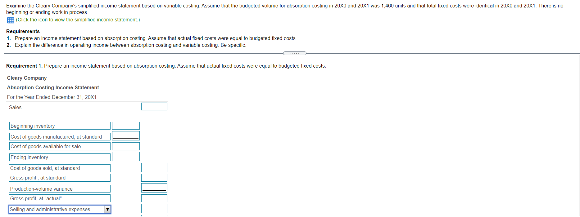 Examine the Cleary Company's simplified income statement based on variable costing.