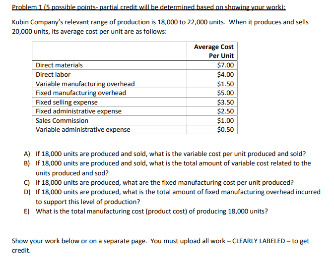 Problem 1 (5 possible points- partial credit will be determined based