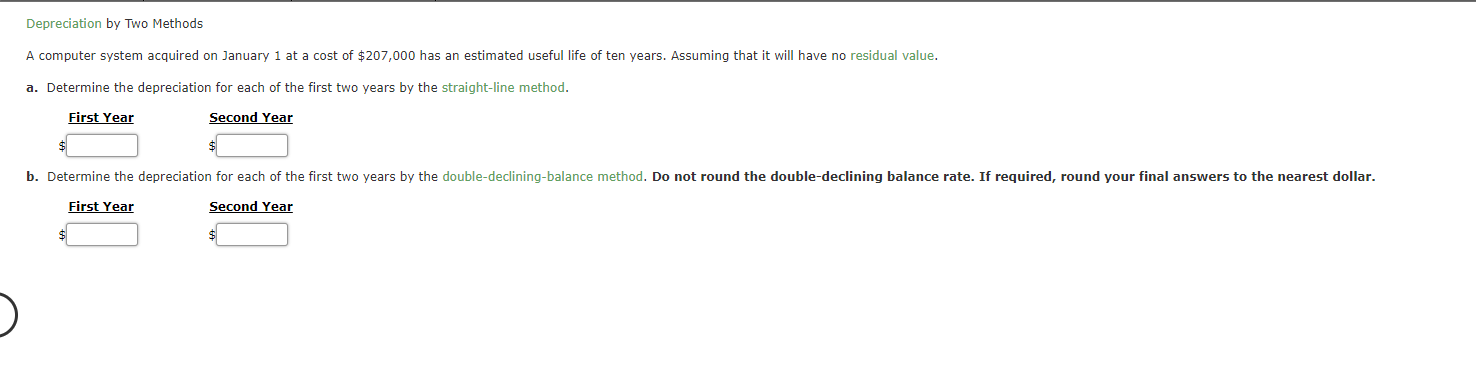 Depreciation by Two Methods A computer system acquired on January 1