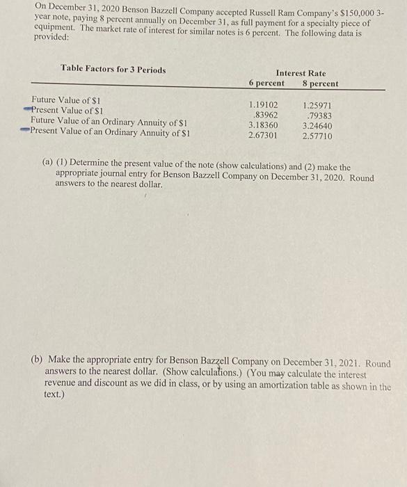 I need help with these Accounting problems. Please use Present Value and/