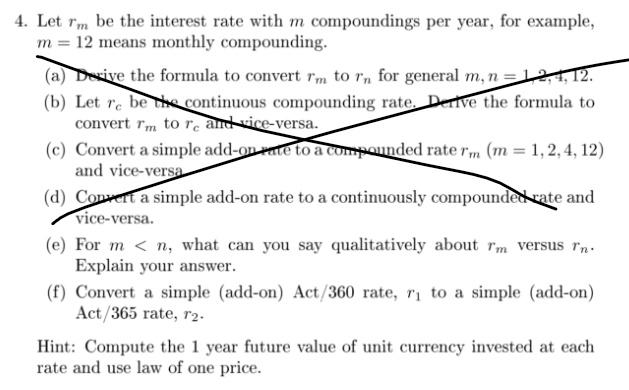  Please answer only parts (e) and (f). 4. Let rm be