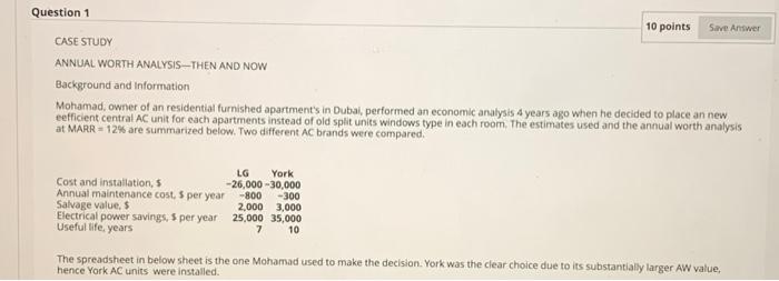  Question 1 10 points Save Answer CASE STUDY ANNUAL WORTH ANALYSIS-THEN