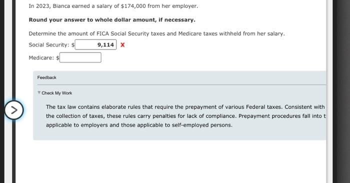  In 2023, Bianca earned a salary of $173,000 from her employer.