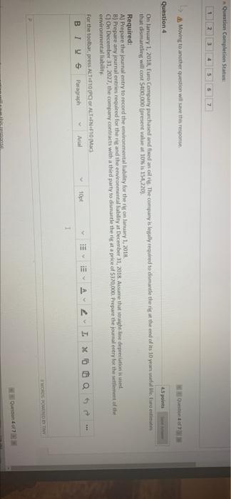  Question Completion Status: 1 2 3 4 5 5 7 Moving