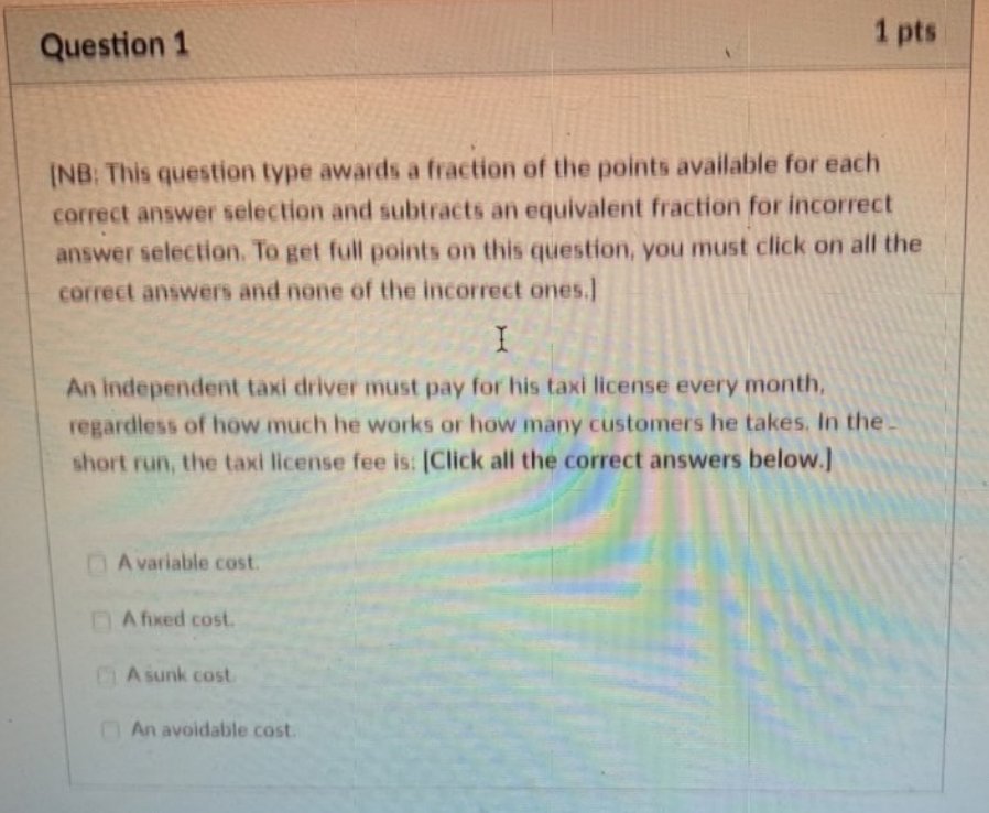 Question 1 1 pts INB: This question type awards a fraction