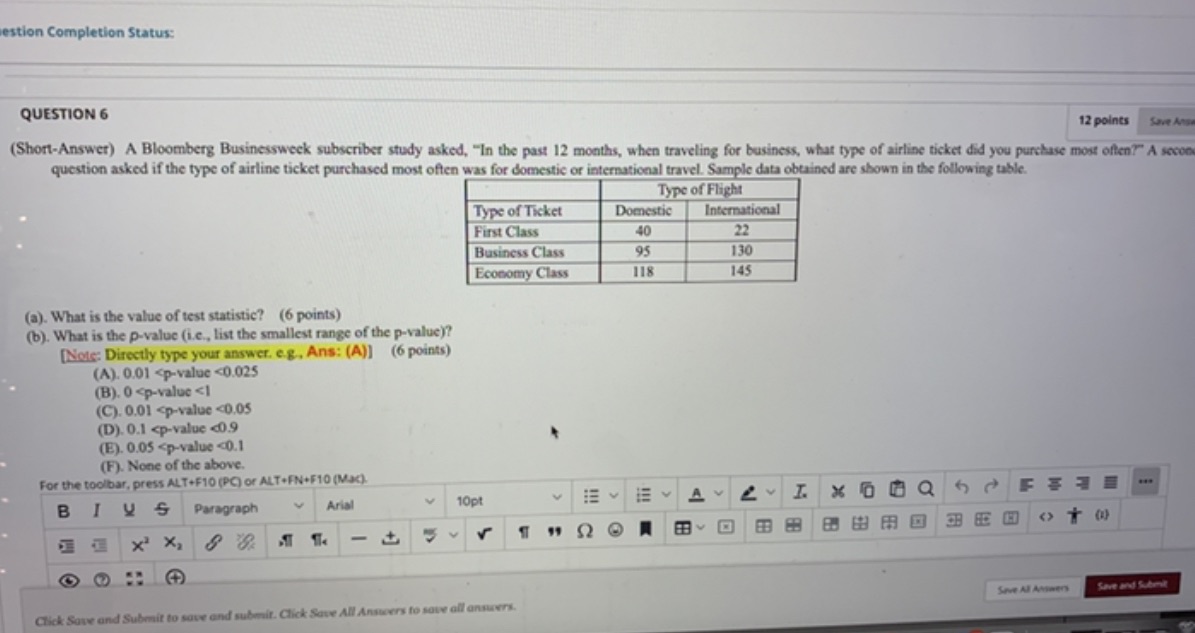  estion Completion Status: QUESTION 6 12 points Save Ana (Short-Answer) A