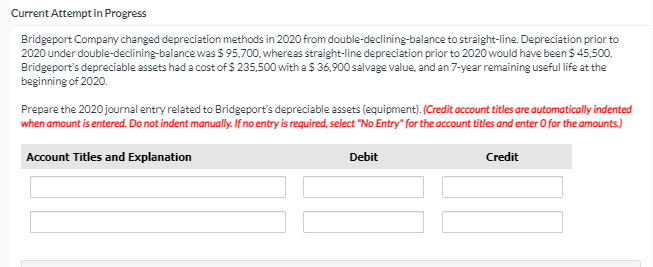 Current Attempt in Progress Bridgeport Company changed depreciation methods in 2020