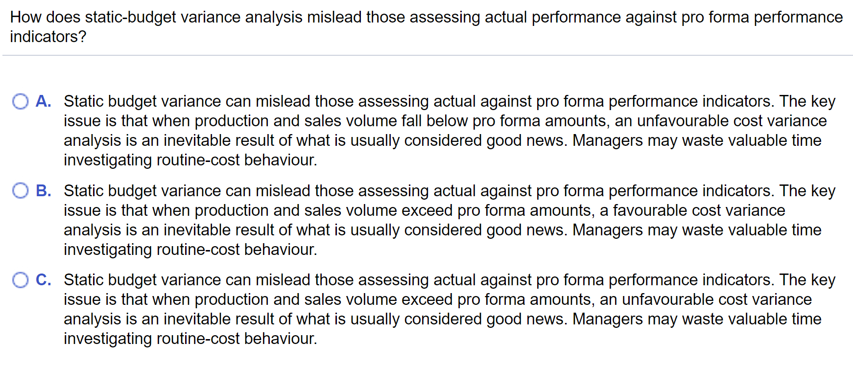  How does static-budget variance analysis mislead those assessing actual performance against
