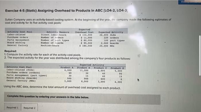  Vid Exercise 4-5 (Static) Assigning Overhead to Products In ABC (L04-2,