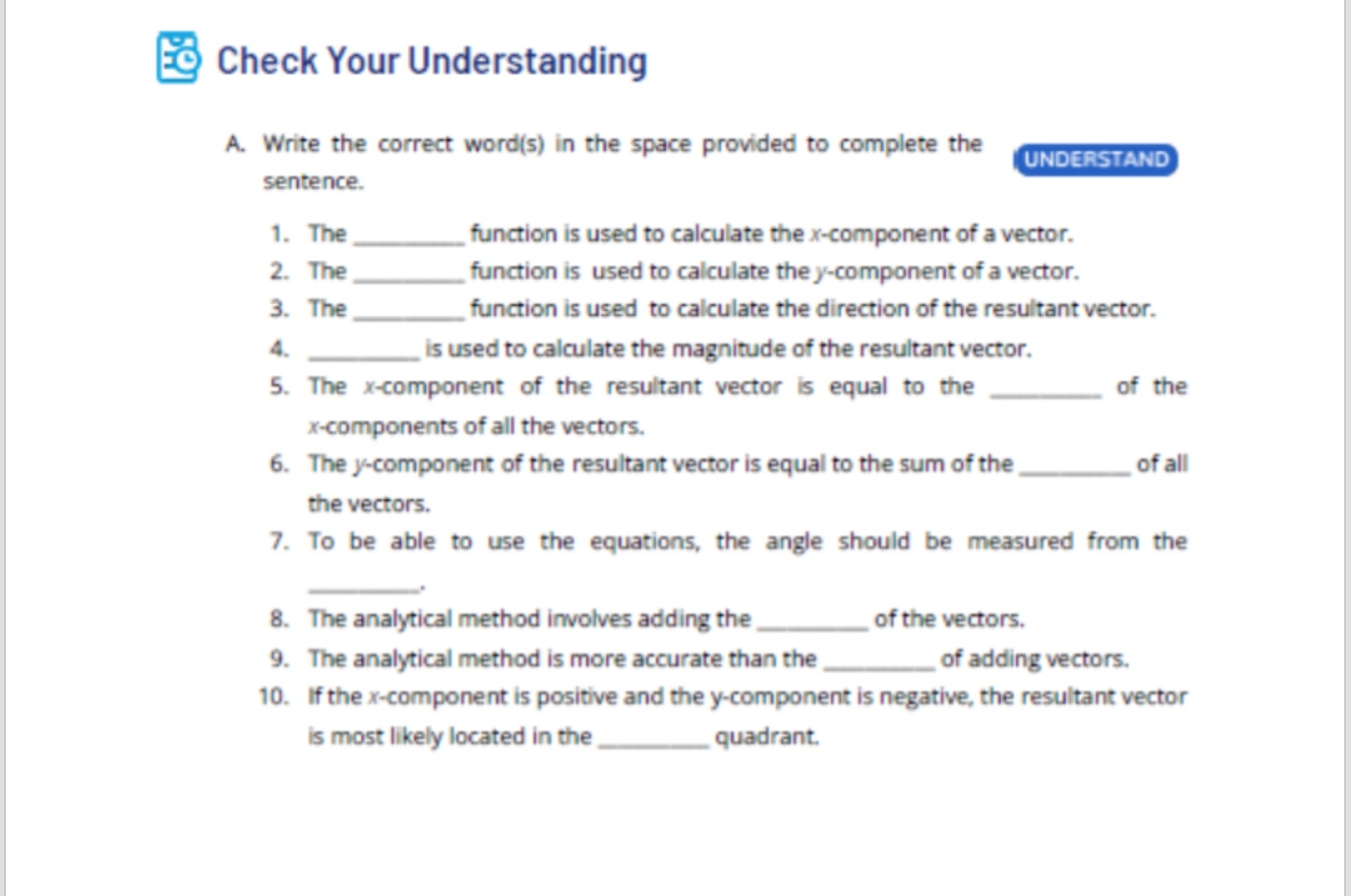 Activity 1 Check Your Understanding A. Write the correct word(s) in the