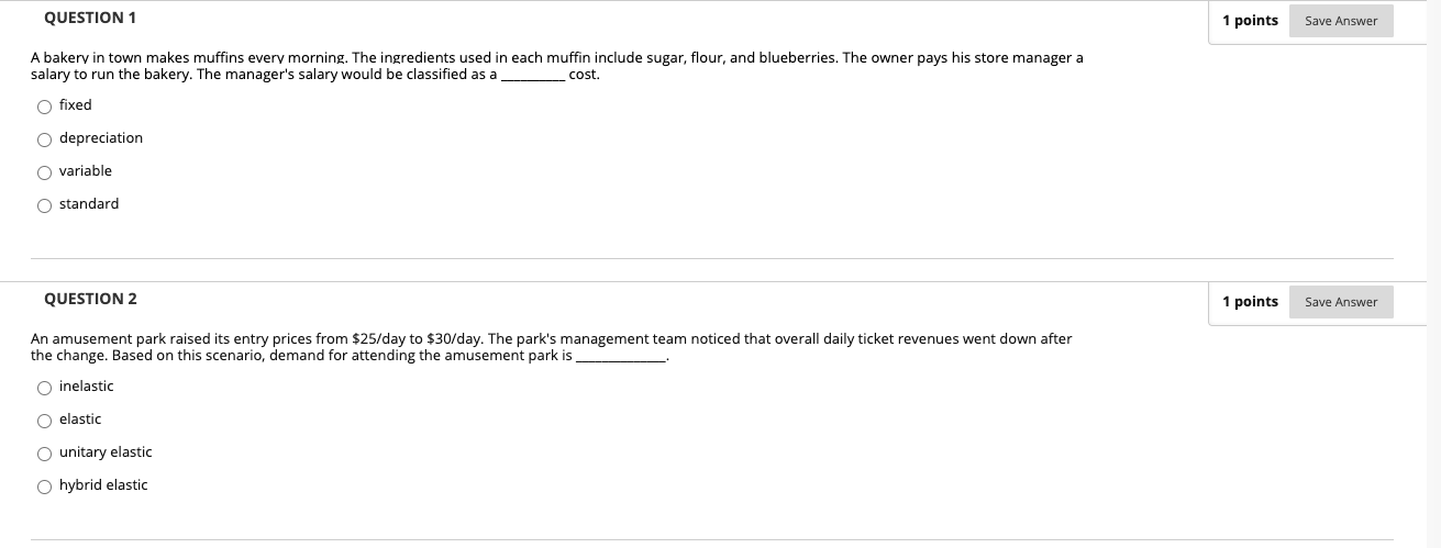 QUESTION 1 1 points Save Answer A bakery in town makes