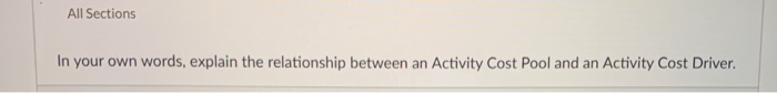 All Sections In your own words, explain the relationship between an Activity