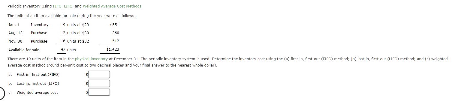  Periodic Inventory Using FIFO, LIFO, and weighted Average Cost Methods The