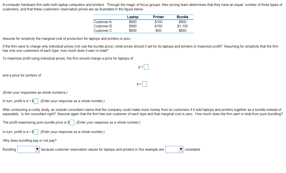 Microeconomics Course: ECO 303 A computer hardware rm sells both laptop computers