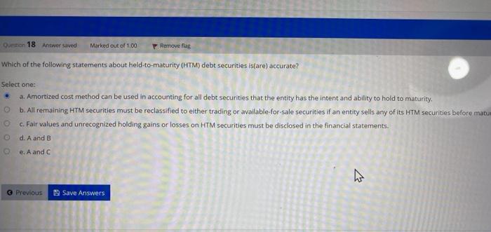  Question 18 Answer saved Marked out of 1.00 Remove flas Which