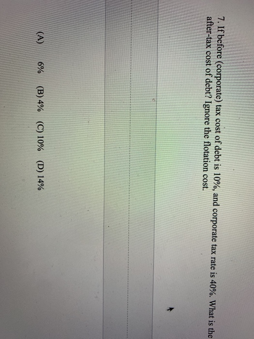 divid are completely paid. 6. Which statement is correct about the financial