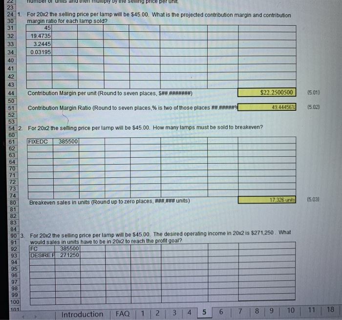 pieces and 76 increasing the finished goods by 23.00% 77 78 Complete