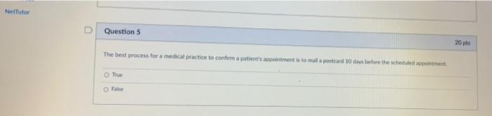  Nefrutor Question 5 20 pts The best process for a medical