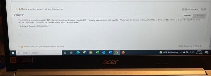 into the won will saves Question 4 30 points The capot 20