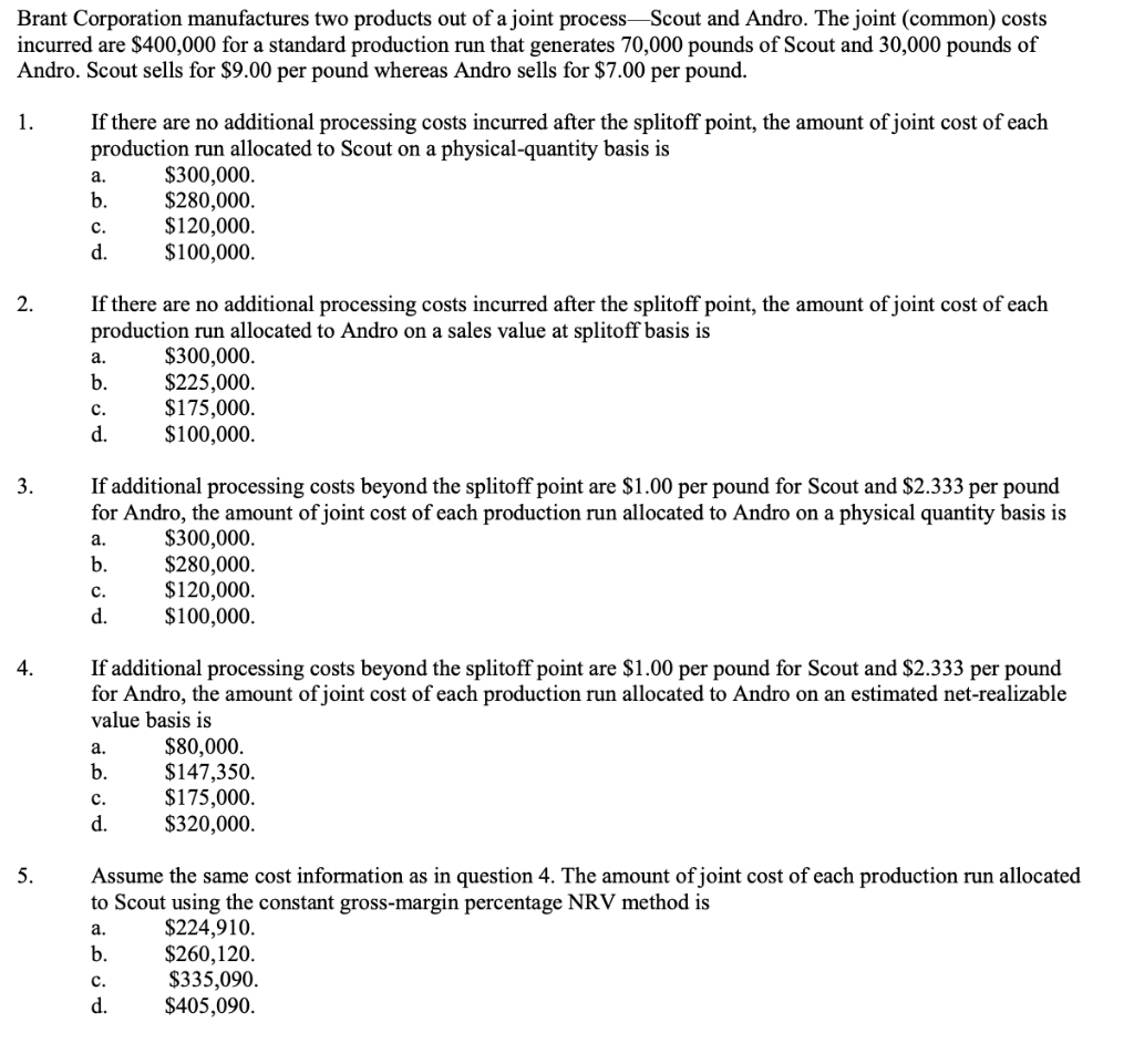 Need answer for question 5. Please show all workings. Brant Corporation