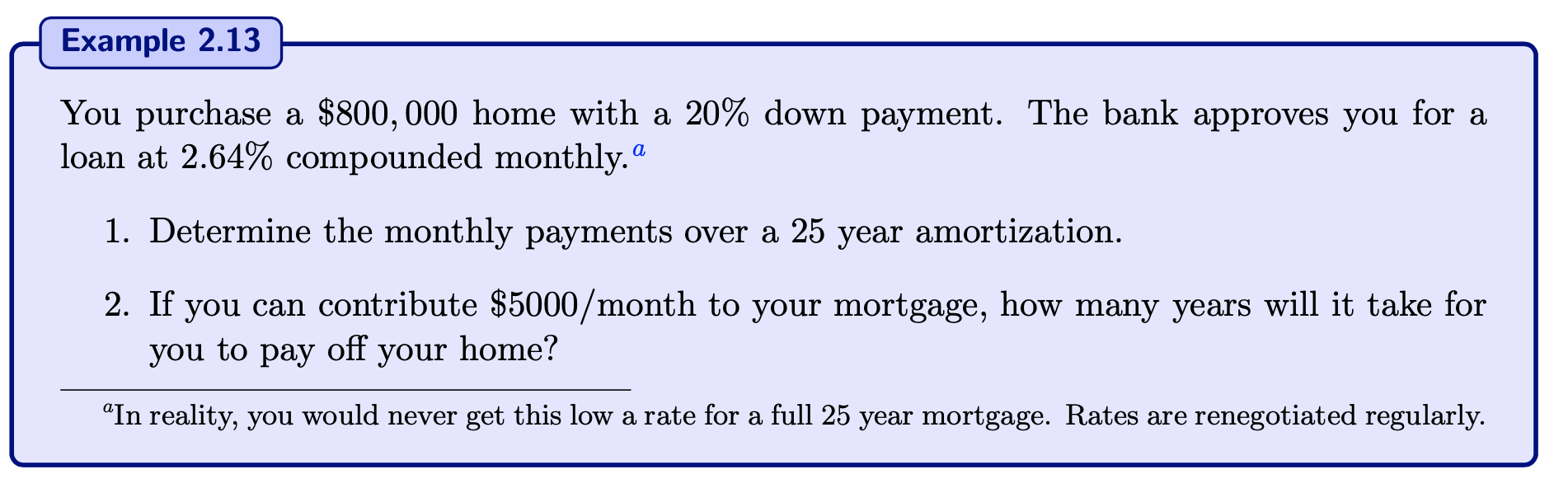 Can you solve number 2? Example 2.13 You purchase a $800,000 home