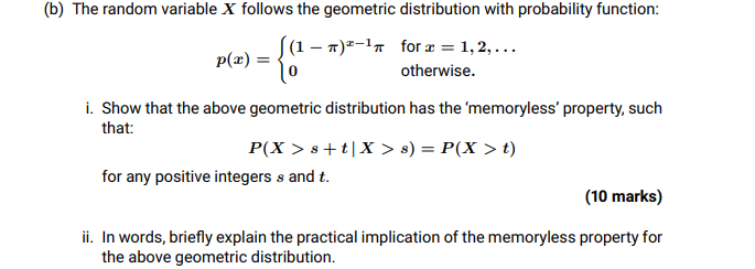  (b) The random variable X follows the geometric distribution with probability
