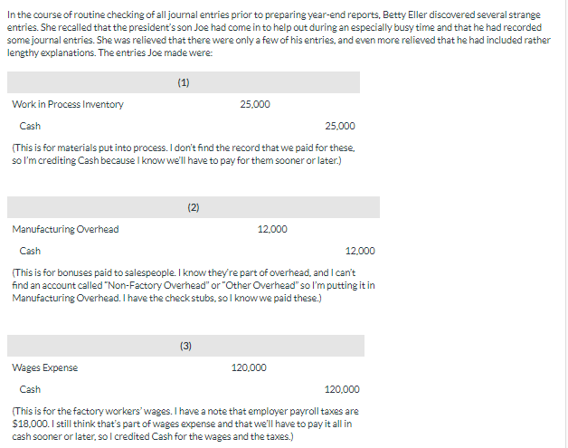If the entry (1) was not corrected, which financial statements (income statement