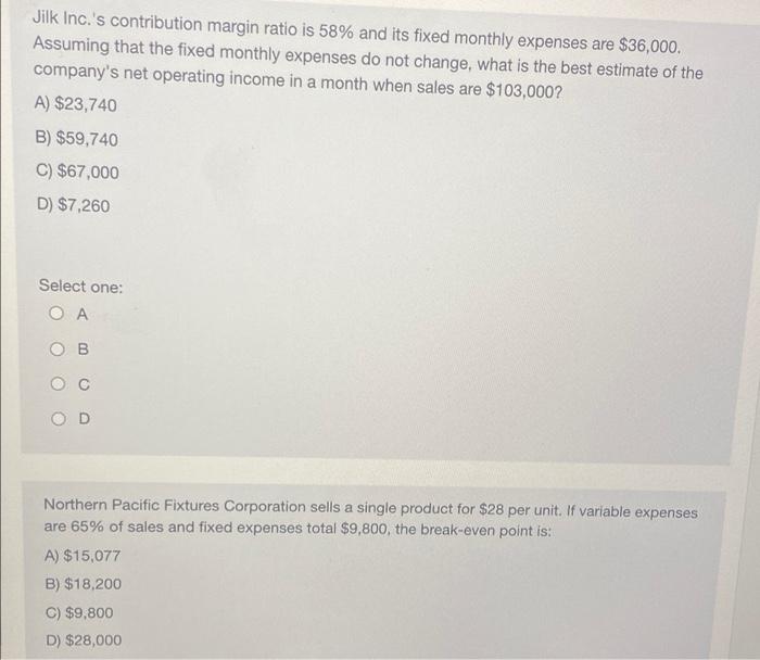  Jilk Inc.'s contribution margin ratio is 58% and its fixed monthly