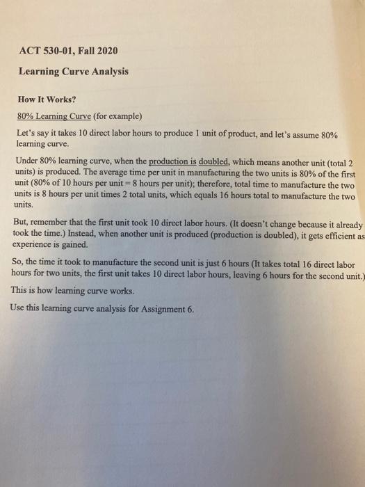  ACT 530-01, Fall 2020 Learning Curve Analysis How It Works? 80%