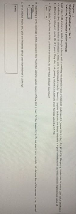  Chapter 10 Financial Planning Exercise 2 Evaluating homeowner's policy coverage Last