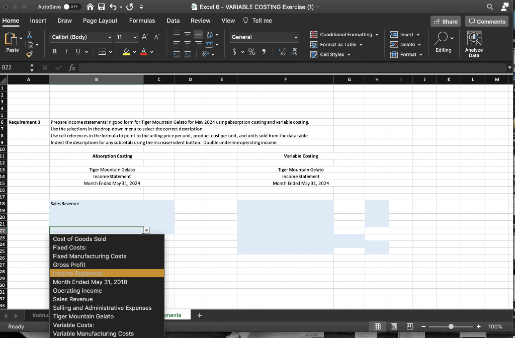 Please complete the two income statements and PLEASE SHOW ANY EXCEL FORMULAS