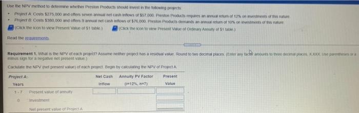  Use the NIV method to determine whether Preston Products Should west