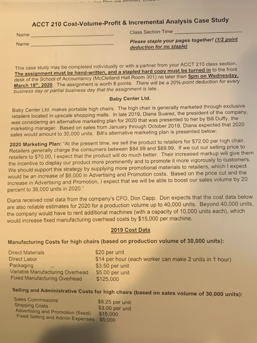  ACCT 210 Cost-Volume-Profit & Incremental Analysis Case Study Name Class Section