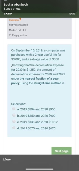  Edit Bashar Abughosh Sent a photo vone Question 7 Not yet