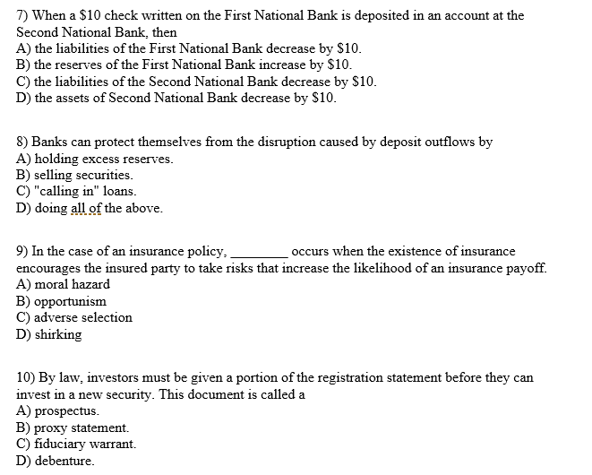 Multiple choice question 7) When a $10 check written on the