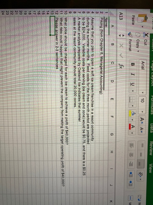 Rent 8,000 8,000 11 Depreciation 5,000 5,000 12 Utilities 2,800 3,000 13