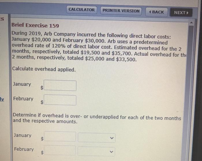  CALCULATOR PRINTER VERSION A BACK NEXT s Brief Exercise 159 During