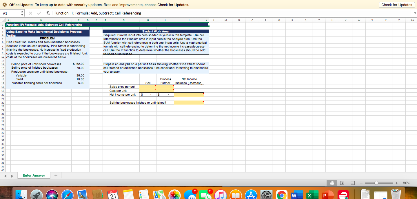 Please include excel formulas + cell references in the answer. Thanks. Check