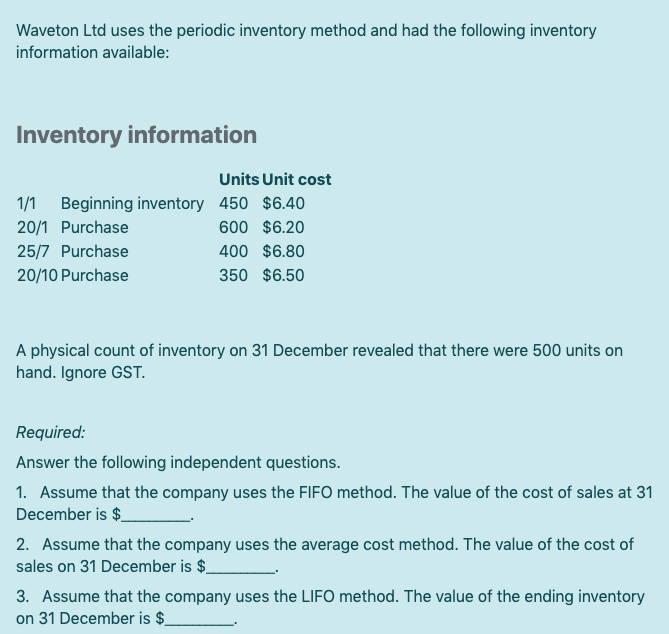  Waveton Ltd uses the periodic inventory method and had the following