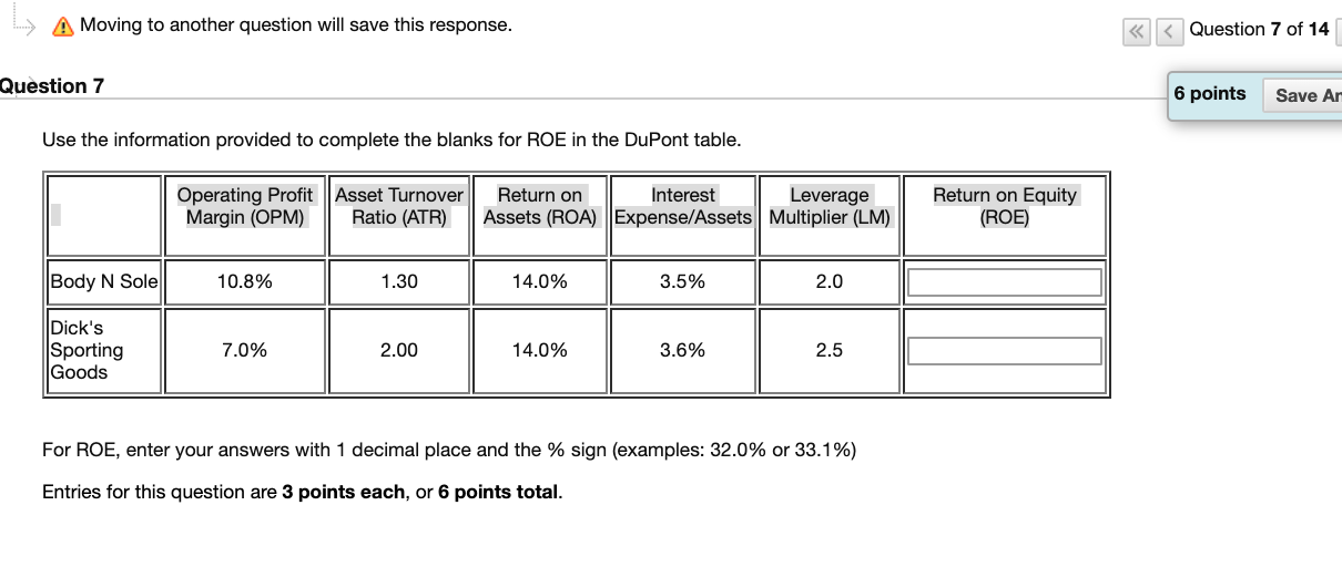 Moving to another question will save this response. Question 7 Use the