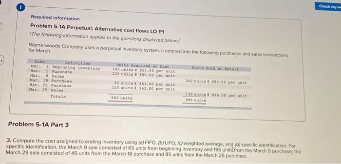  ! Checy 4 Required information Problem 5-1A Perpetual: Alternative cost flows