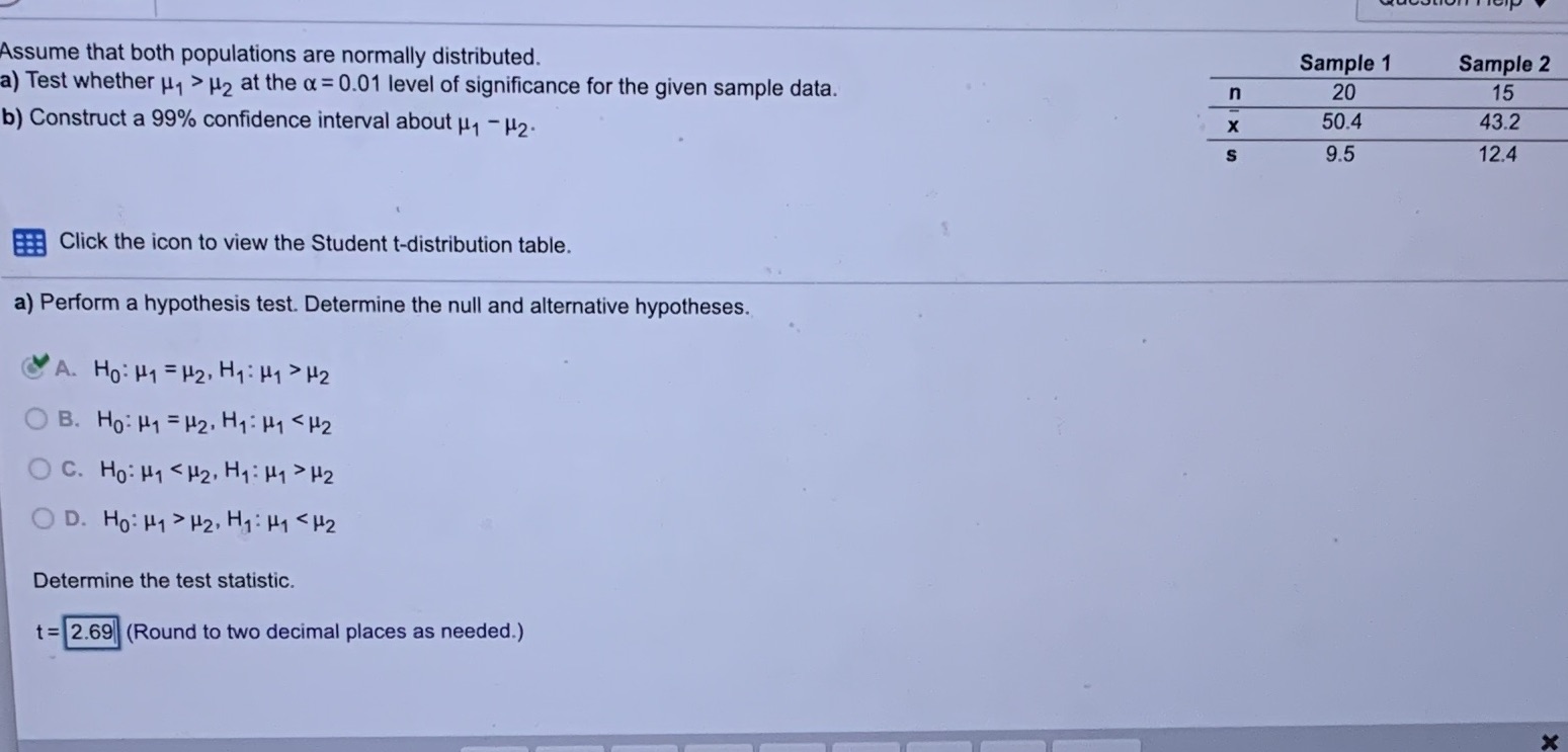  Assume that both populations are normally distributed. Sample 1 Sample 2