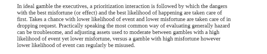  In ideal gamble the executives, a prioritization interaction is followed by