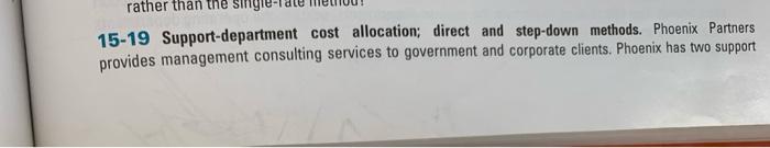  rather than the sing 15-19 Support-department cost allocation; direct and step-down