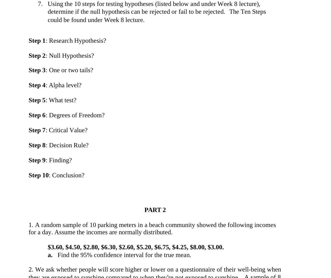  7. Using the 10 steps for testing hypotheses (listed below and