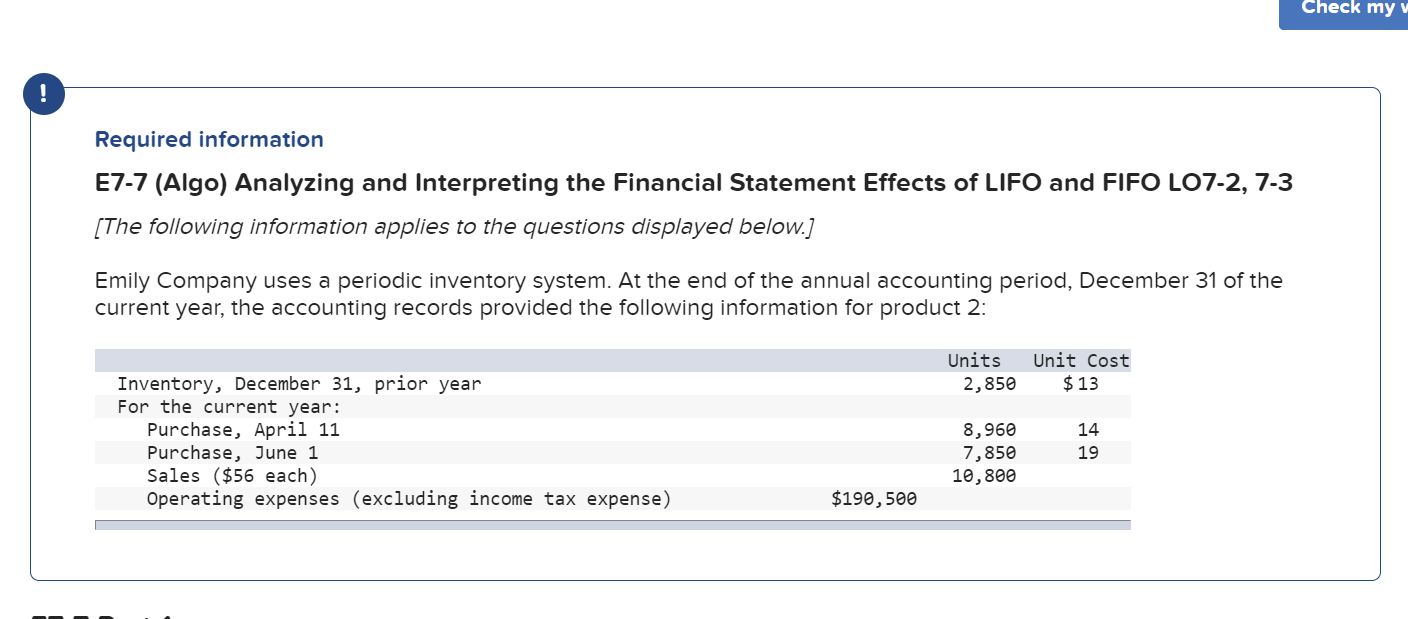 Please show formulas Check my v ! Required information E7-7 (Algo) Analyzing